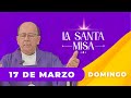 MISA DE HOY, Domingo 17 De Marzo De 2024, Padre Hernán Pinilla - [Misa Diaria] Cosmovision