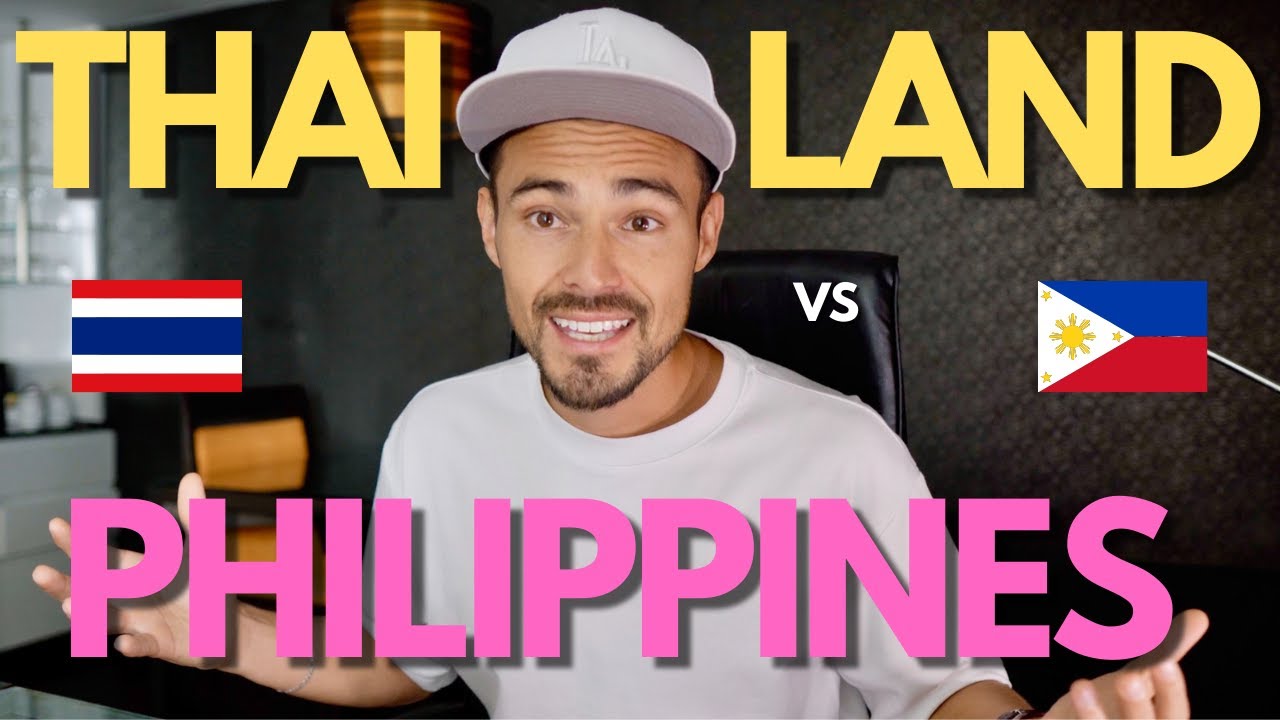 THAILAND vs PHILIPPINES - Which is the best to TRAVEL to and SETTLE ...