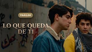 WHAT REMAINS OF YOU TRAILER