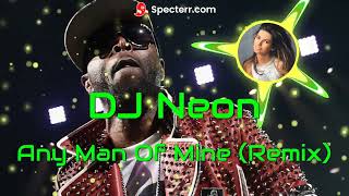 DJ Neon - Any Man of Mine (Remix) Resimi