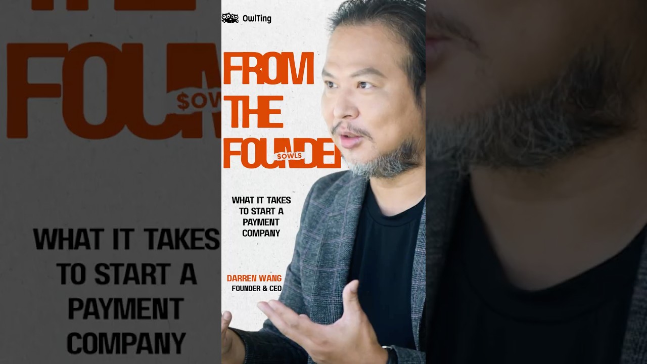 What It Really Takes to Start a Payment Company | From the Founder Ep. 9 #owlpay 縮圖