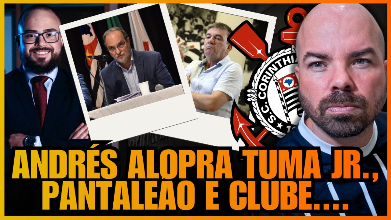 ANDRES SANCHEZ RESPONDE MP E ALOPRA TUMA JR., PANTALEÃO E CLUBE