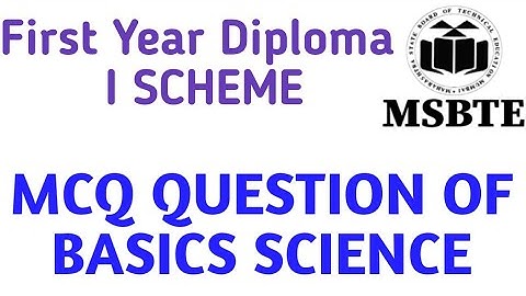 BASIC SCIENCE MCQ FOR DIPLOMA/MSBTE/BASIC SCIENCE OF DIPLOMA ENGINEERING