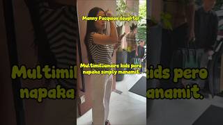 Multimillionaire daughter.. #subscribers #ccto #mannypacquiao #millionaire #simplicity #beautiful