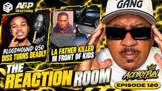 Download Lagu BloodHound Q50 Diss Turns Deadly, LA Father Killed In Front Of Kids | Reaction Room Ep. 120 Download Lagu BloodHound Q50 Diss Turns Deadly, LA Father Killed In Front Of Kids | Reaction Room Ep. 120