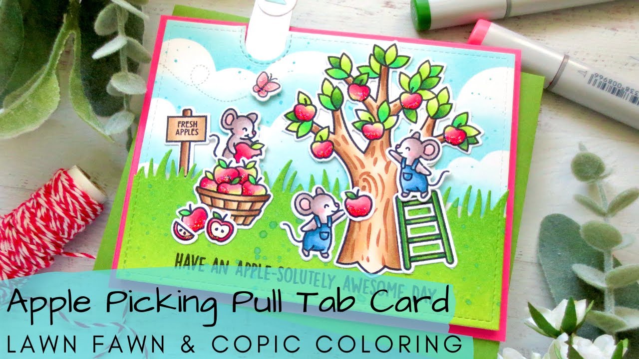 Apple Picking Interactive Pull Tab Card | Lawn Fawn | Copic Coloring ...