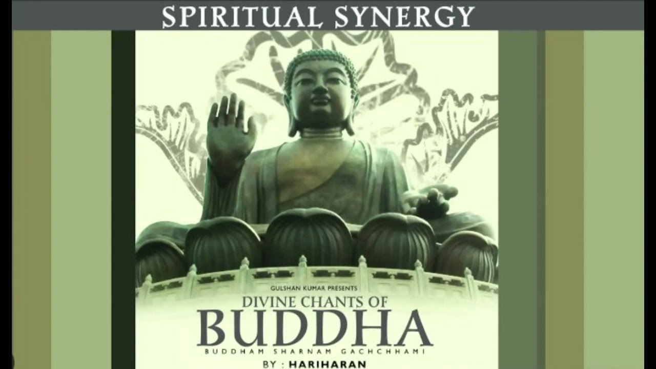 Buddham Saranam Gachami by Hariharan