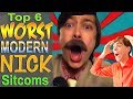 Top 6 Worst Modern Nickelodeon Sitcoms