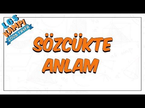 Sözcükte Anlam | LGS Kampı