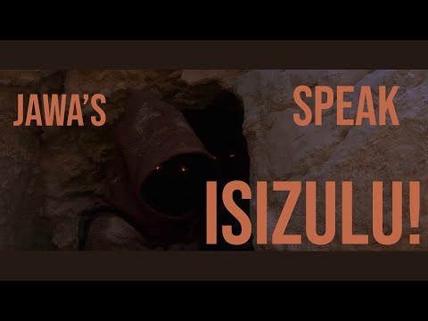 Star Wars - Jawas speak isiZulu! (Turn on subtitles)