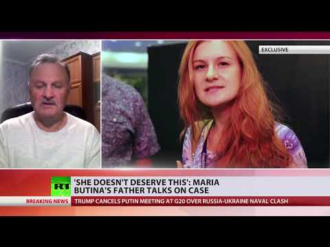 ‘She doesn’t deserve this’: Maria Butina’s father talks about the efforts to free his daughter