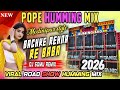 POPE Huming Bass Song Mix ✨ Bachke Rehna Re Baba | Road Show Style Huming Dance Song ✨ Somu Remix !!