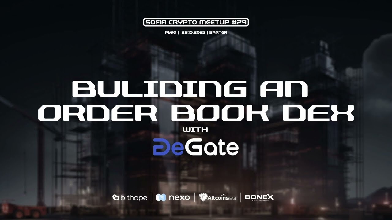 Sofia Crypto Meetup #79 - Building an Orderbook DEX