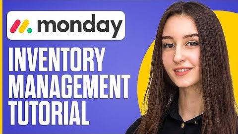 Monday.Com Inventory Management Tutorial (2025)
