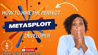 How to Successfully Hire Metasploit Developers -The Perfect Developer Fast Guide screenshot 2