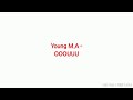 Young M.A - ooouuu (Lyrics)