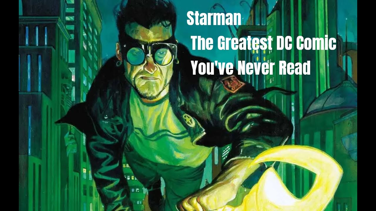 Starman: The Greatest DC Comic You've Never Read