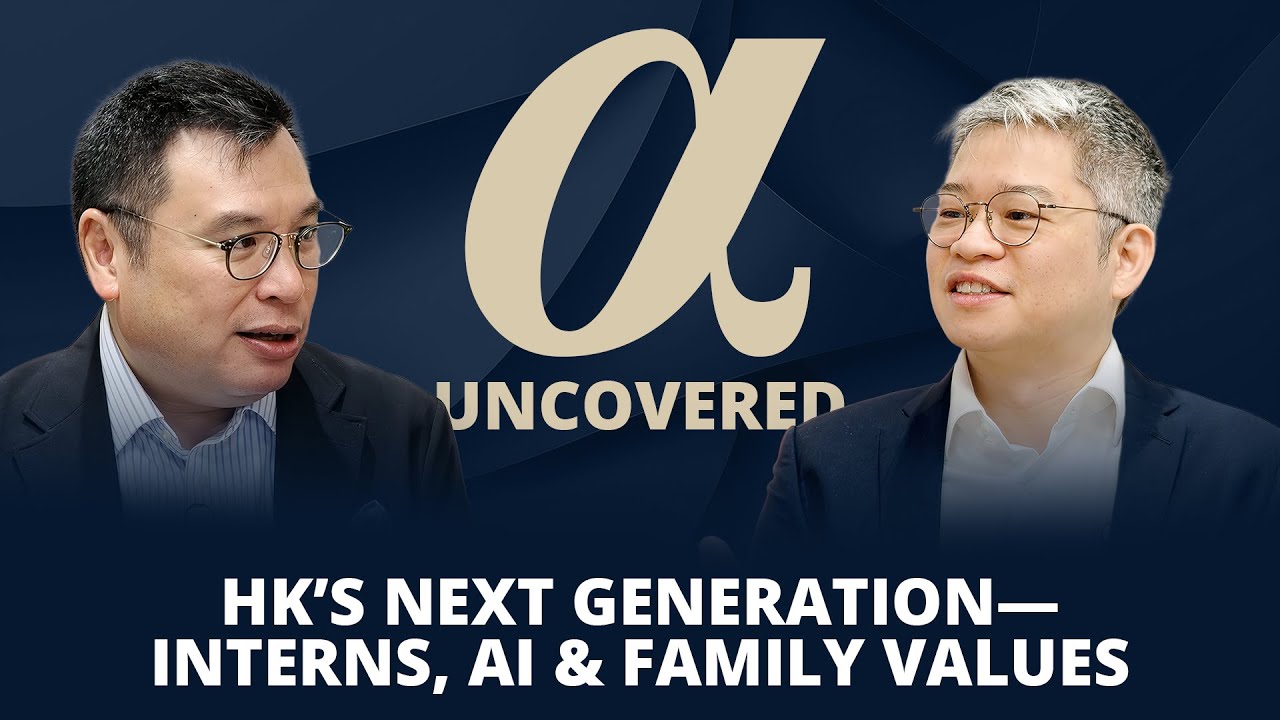 HK’s next generation — Interns, AI & Family Values | Alpha Uncovered x ...