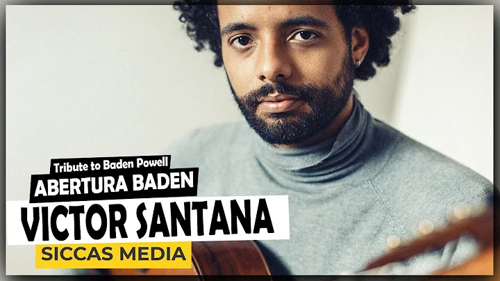 Victor Santana plays Abertura Baden in tribute to ...