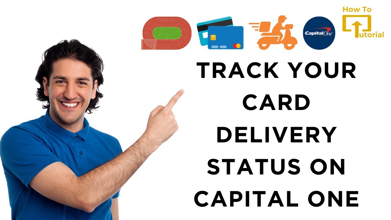 How to Track Your Card Delivery Status on Capital One - YouTube