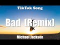 Michael jackson  bad tiktok version im bad im bad lyrics  tiktok song