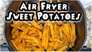EASY RECIPE FOR SWEET POTATOES MADE IN THE AIR FRYER