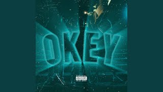 Download lagu OKEY (feat. Kaizen & LowDanick)
