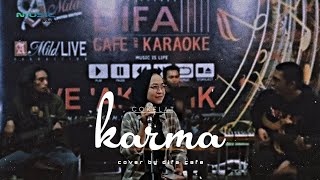 KARMA - COKELAT ( COVER ) LIVE MUSIC BY DIFA CAFE