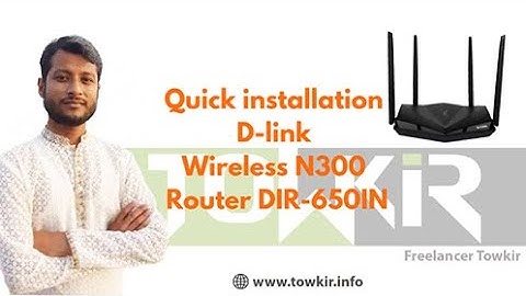 Quick installation D-link Wireless N300 Router DIR-650IN (Bangla Tutorial)