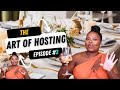 EP#2: THE ART OF HOSTING: THE PLANNING; Moodboarding, Menu curation, Grocery shopping list etc.
