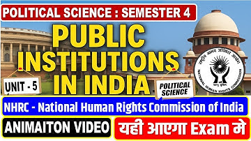 Public Institutions in India B.A Sem. 4th Political Science Unit - 5 Important Questions with Answer