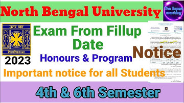 Exam from fillup 4th & 6th Semester/NBU/ 2023// Honours and Program// Last Date?
