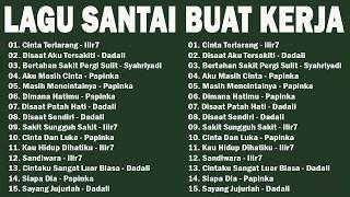 Kumpulan Lagu Galau Indonesia 2000an Paling Sedih U0026 Nostalgia  Lagu Santai Saat Kerja 2026