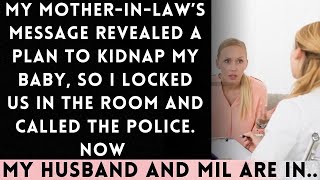 Mother in Law’s Massage Reveals Plot to Kidnap My Baby– I Locked Us in the Room