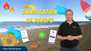 Gamification of DevOps Down Under