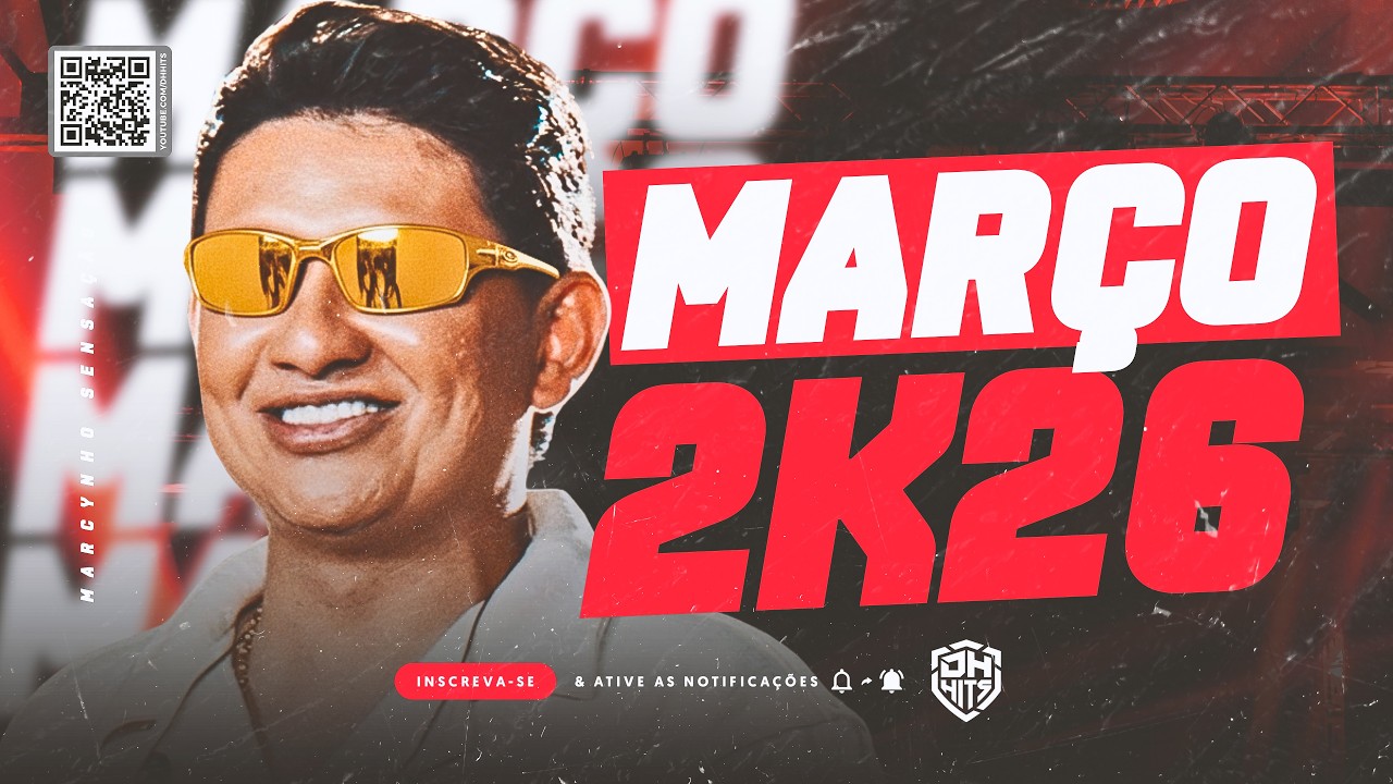 MARCYNHO SENSAÇÃO MARÇO 2026 - MARCYNHO SENSAÇÃO REPERTÓRIO ATUALIZADO 2026 - MÚSICAS NOVAS