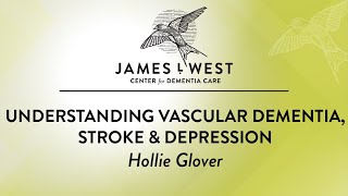 Understanding Vascular Dementia, Stroke, & Depression 8.2.23