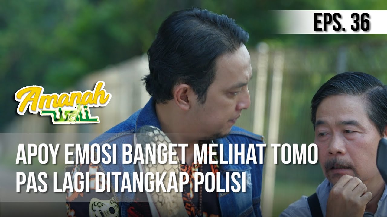 AMANAH WALI 3 - Apoy Emosi Banget Melihat Tomo Pas Lagi Ditangkap Polisi [31 Mei 2019]