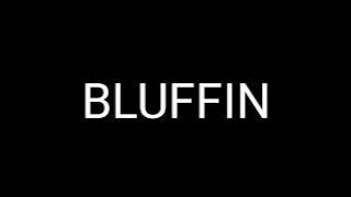 Brent Faiyaz - Bluffin (Lyrics)