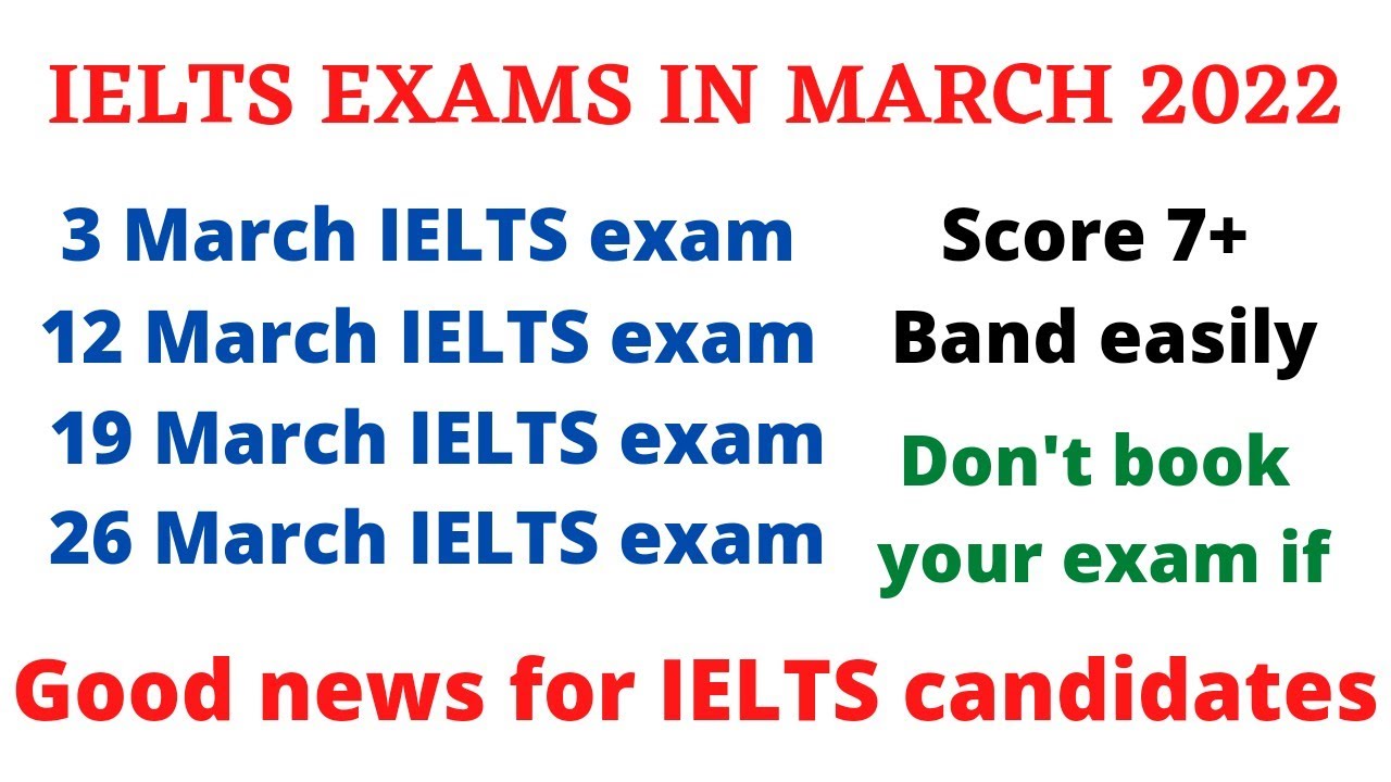 IELTS exams in March 2022 | 3 March IELTS exam| 12 March IELTS exam | Good news for IELTS candidates