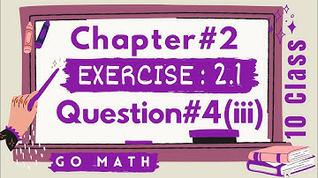 ||Math10 Class|| Chapter 2|| exercise 2.1|| Question#4||Part3||