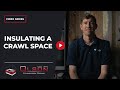 Insulating A Crawl Space