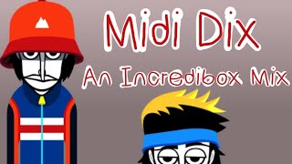 Midi Dix | An Incredibox V9 Mix