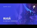 Rugă - Glorious Romania (SDPM 2023)