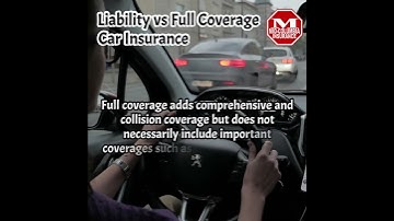 Liability vs Full Coverage Car Insurance