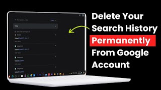 How To Delete Google Search History Permanently
