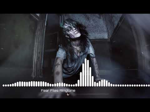 Fear File Ringtone Bhoot Ringtone Most Scarring Ringtone Bhoot Ringtone Chudail Ringtone 