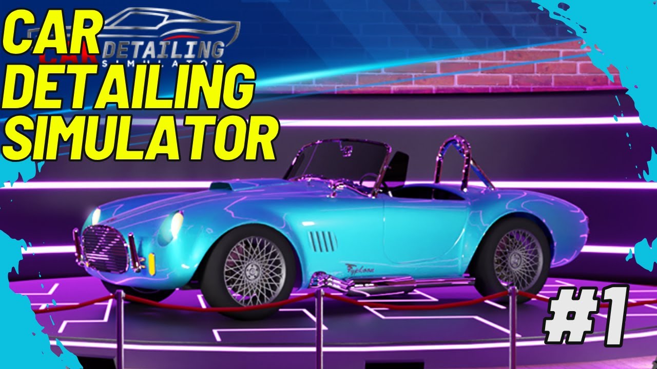 Car Detailing Simulator - 1 İlk Bakış - YouTube