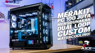 KAMI MERAKIT GAMING PC 100 JUTA DENGAN CUSTOM WATER COOLING DUAL LOOP  #MENDINGRAKITPC