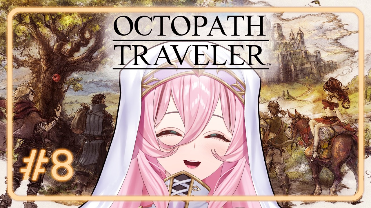 OCTOPATH TRAVELER】 Finally the 8th octopath traveler